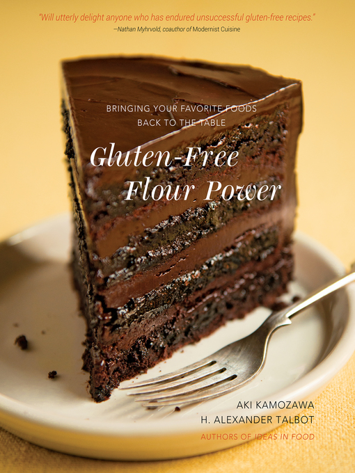 Title details for Gluten-Free Flour Power by Aki Kamozawa - Wait list